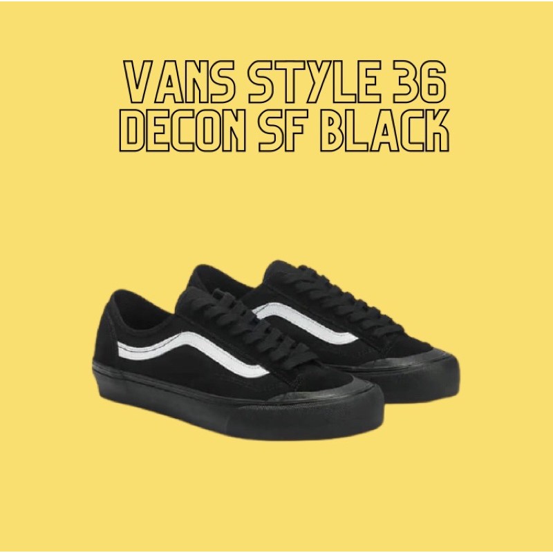 Vans Style 36 Decon SF Black