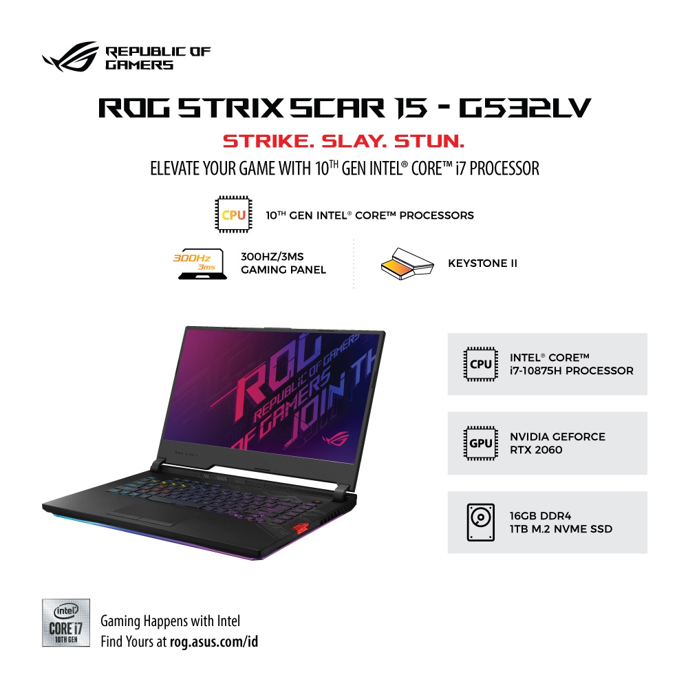 ASUS ROG SCAR G532LV I7R6C6T Ci7 10875H 16Gb 1TB Rtx2060 Keystone FHD SLIM IPS 240HZ