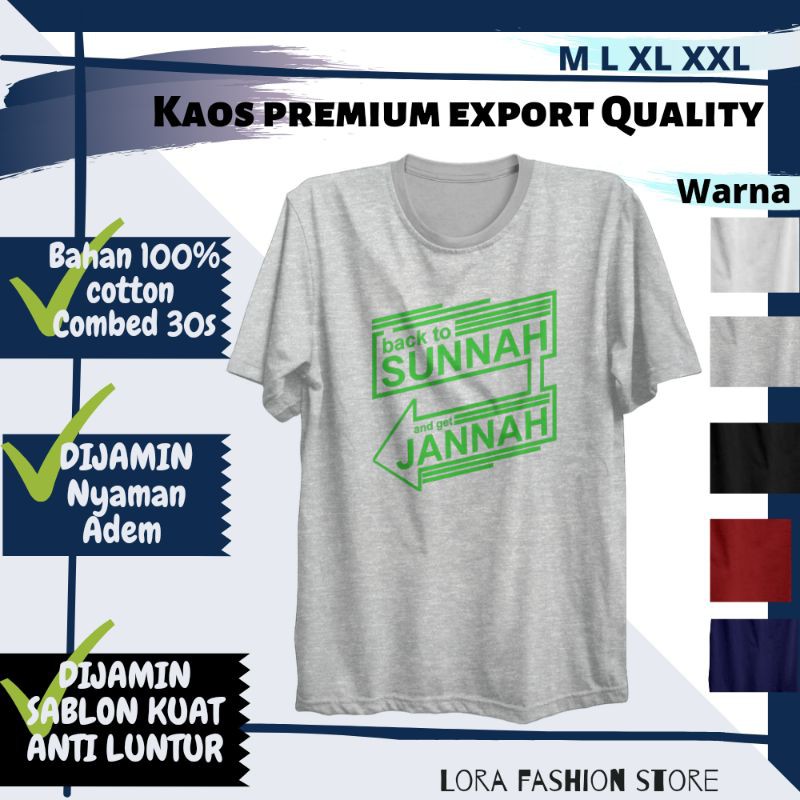 KAOS DAKWAH ISLAMI - KAOS COWOK ISLAMI - KAOS DISTRO ISLAM PREMIUM KAOS SUNNAH TO JANNAH-Abu
