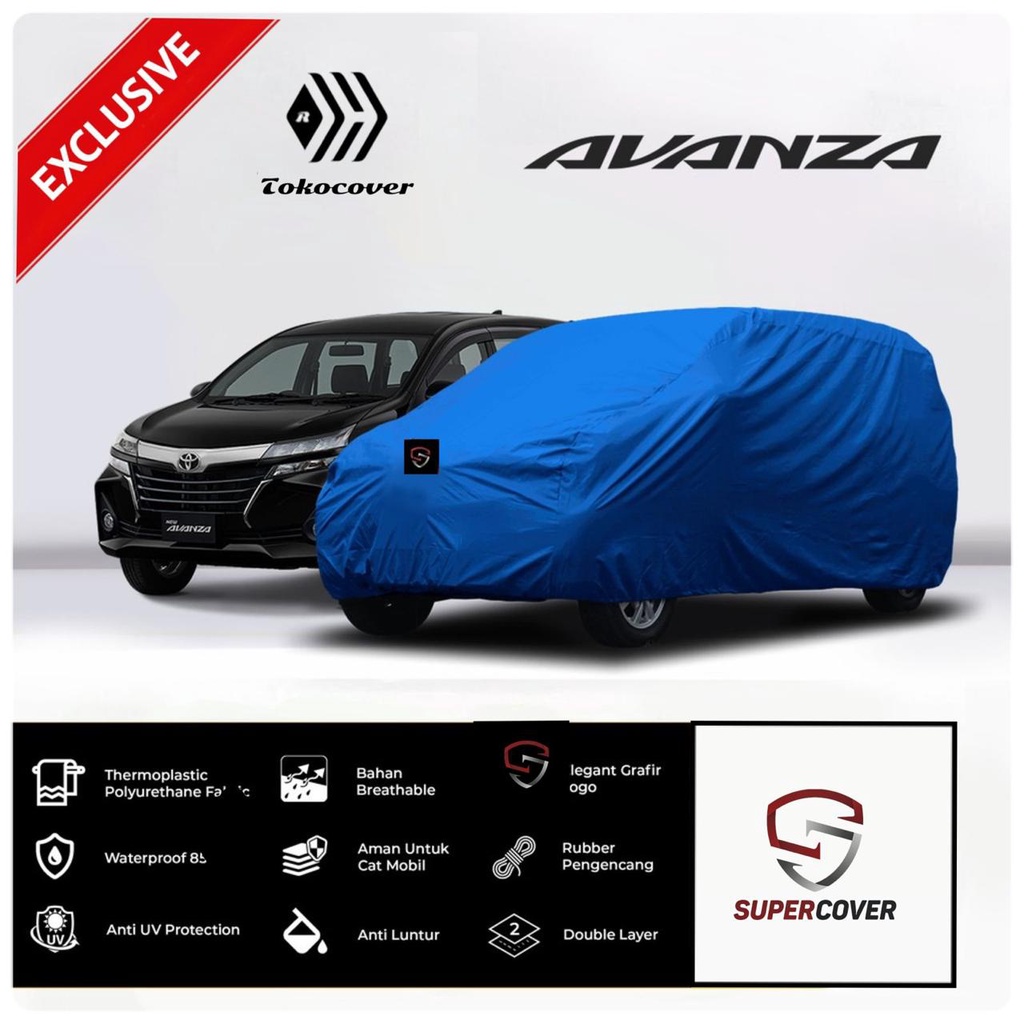 Cover Mobil / Sarung Mobil Avanza Selimut Mobil Super Cover Anti Air EXCLUSIVE
