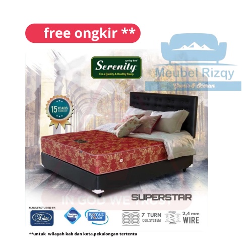 KASUR SPRINGBED SERENITY SUPERSTAR/KASUR SPRINGBED MURAH BERKUALITAS /KASUR SPRINGBED SERENITY SUPERSTAR 180 X200/KASUR SPRINGBED SERENITY SUPERSTAR 1670X200/KASUR SPRINGBED SERENITY SUPERSTAR 120X100