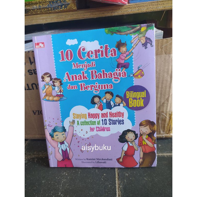 10 cerita menjadi anak bahagia dan berguna bilingual