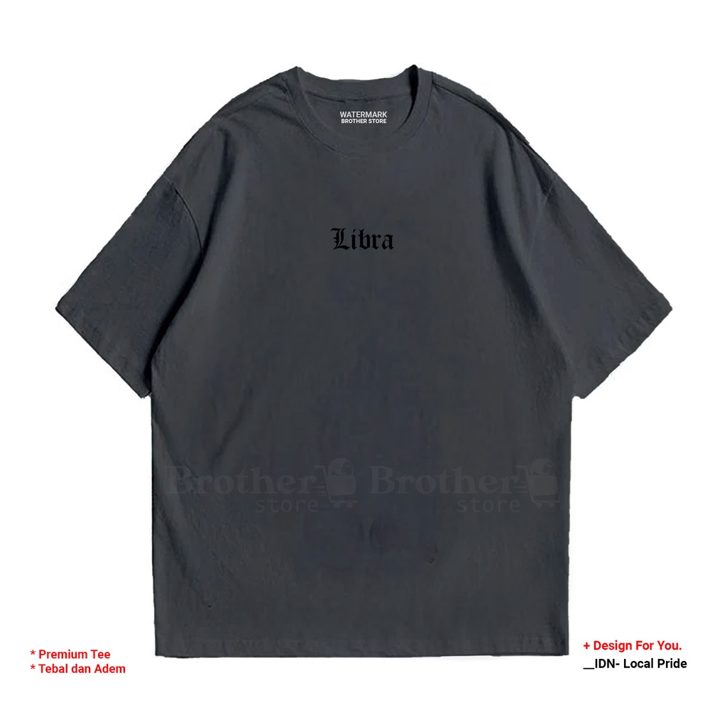 BROTHER STORE - Kaos Distro Pria - KAOS COWOK CEWEK - Kaos Kata Kata - Libra Zodiak Premium