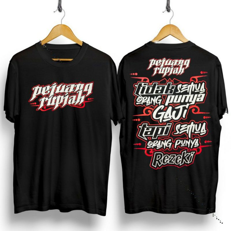 Kaos distro pejuang rupiah / kaos pejuang rupiah / kaos tulisan pejuang rupiah / kaos pejuang