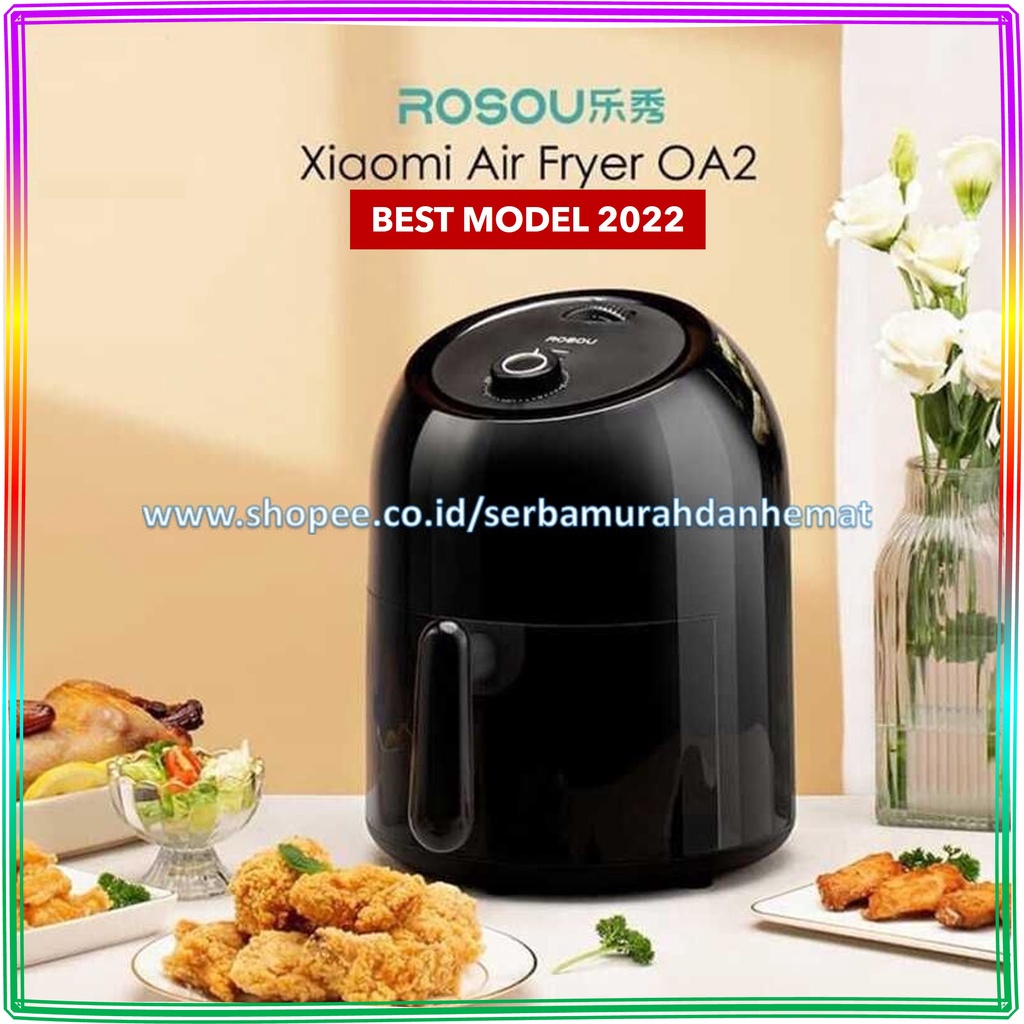 Penggorengan Tanpa Minyak ROSOU Air Fryer Penggoreng 2nd Edition 2.5L OA2