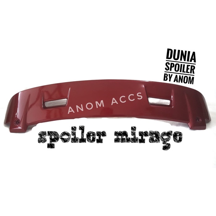 Spoiler Mitsubishi Mirage Without Lamp / Spoiler Mirage tanpa lampu