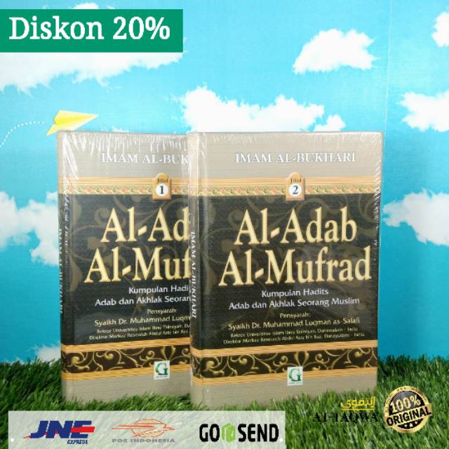 BUKU Syarah Adabul Mufrad ( GRIYA ILMU )