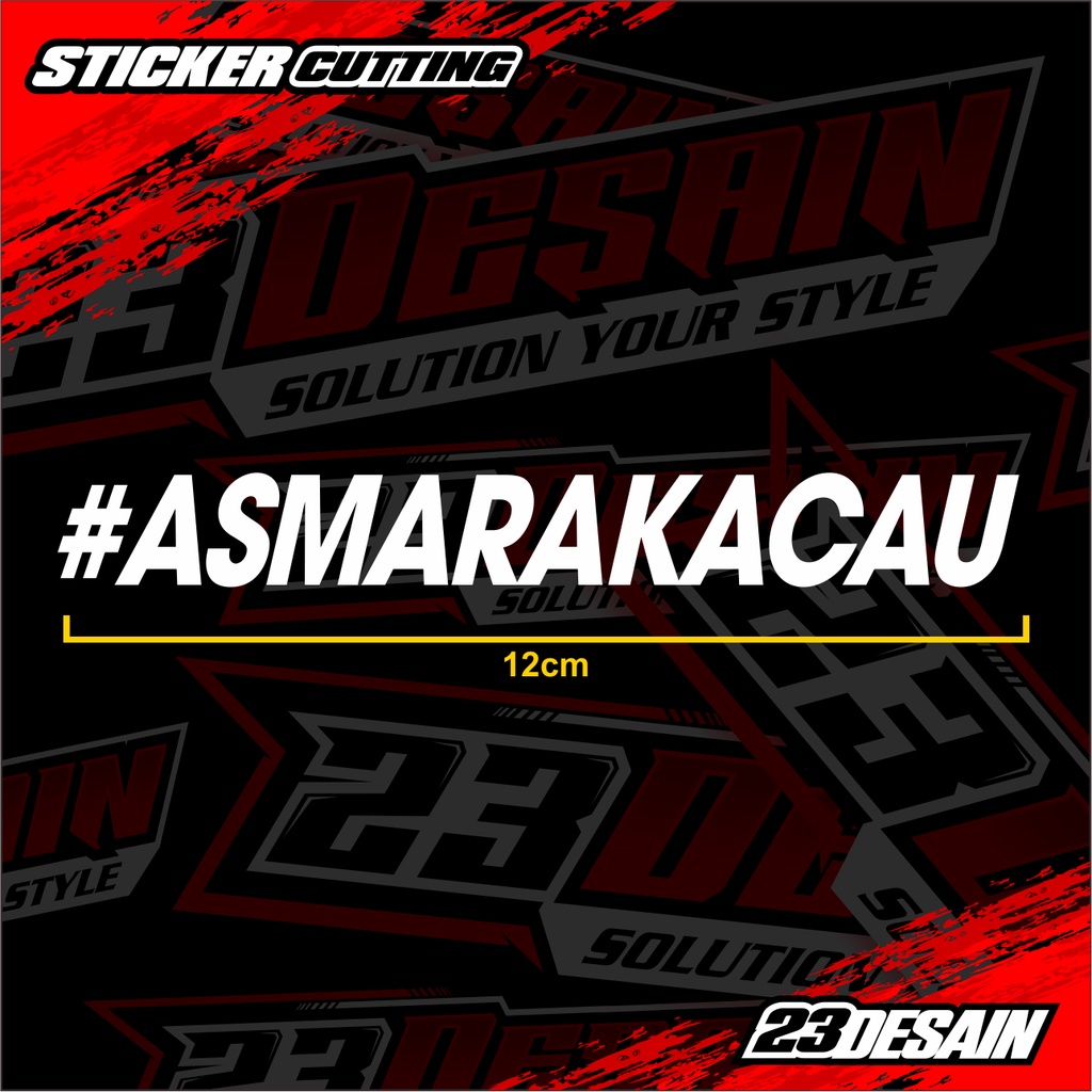 

Stiker cutting asmara kacau stiker #asmarakacau cutting stiker