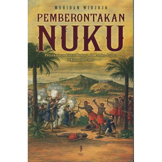 

HOT SALE!!! BUKU PEMBERONTAKAN NUKU: PERSEKUTUAN LINTAS BUDAYA DI MALUKU-PAPUA SEK TERMURAH