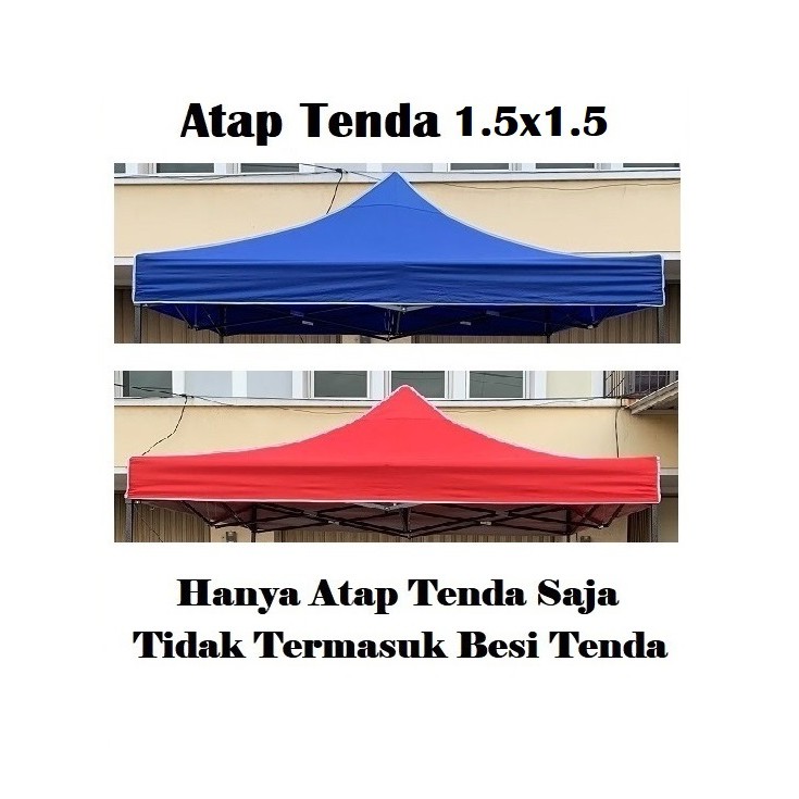 Terpal Atap Tenda Lipat 1.5x1.5 (Bahan Polyester 420D)