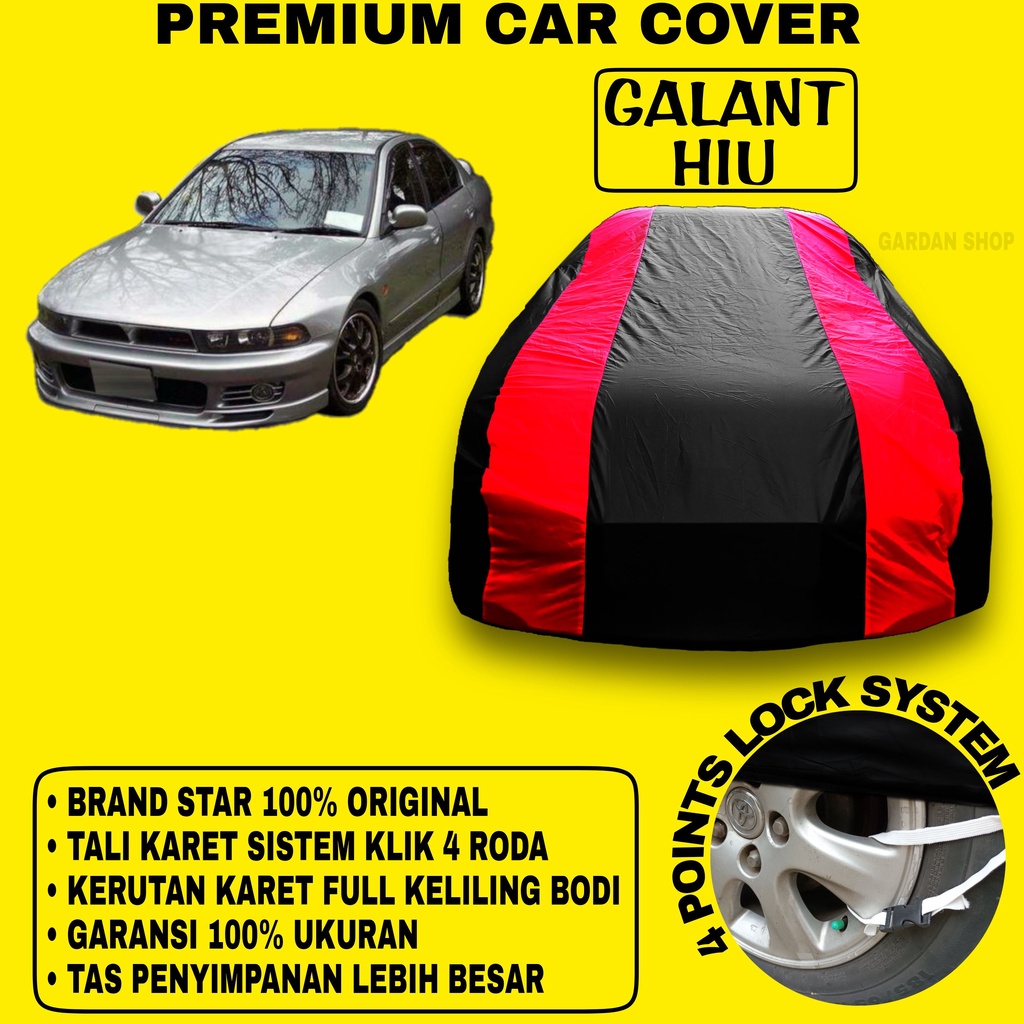 Body Cover GALANT HIU Sarung MERAH Penutup Pelindung Bodi Mobil Mitsubishi Gallant Hiu PREMIUM Cover