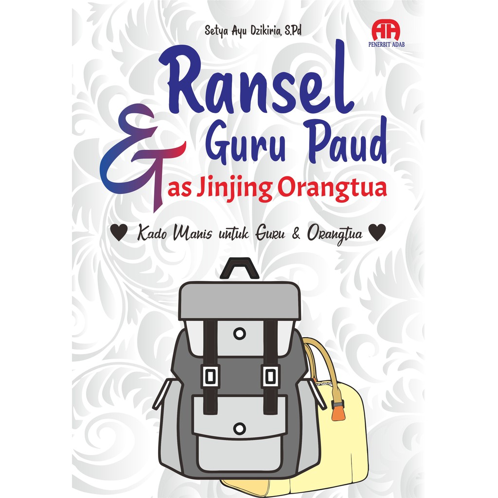 RANSEL GURU PAUD & TAS JINJING ORANGTUA