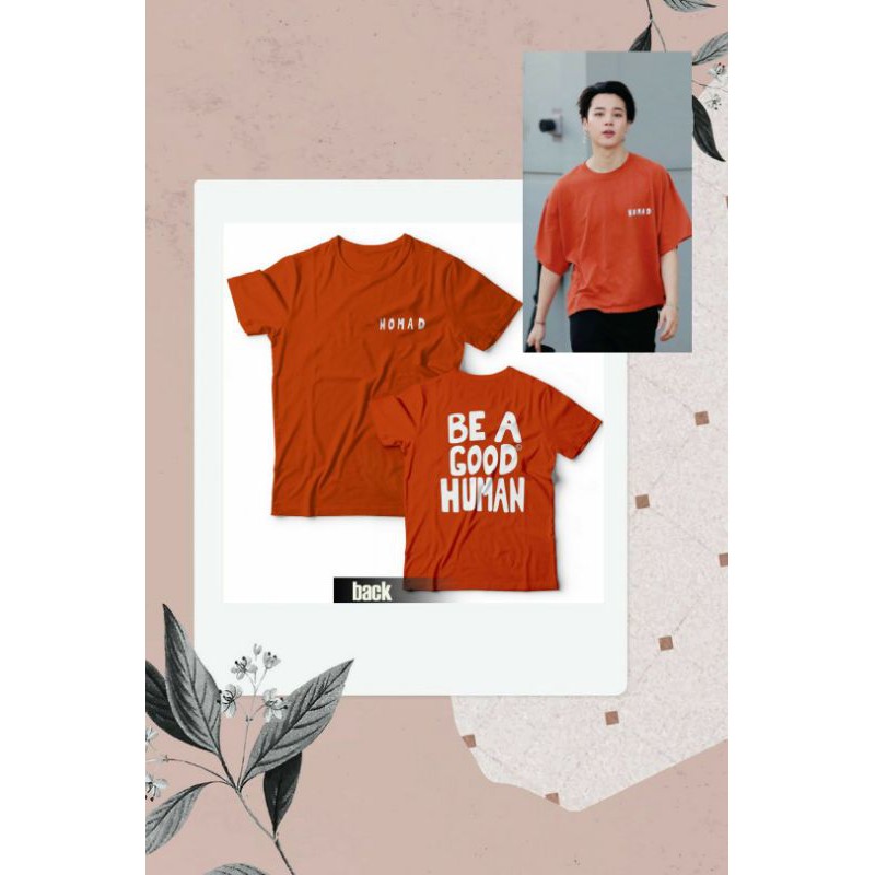 KAOS BTS JIMIN NOMAD BE A GOOD HUMAN