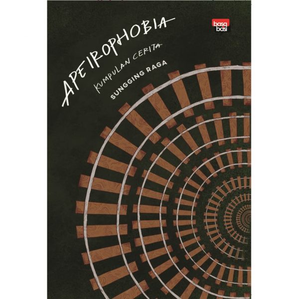 Buku Apeirophobia - Kumpulan Cerita Sungging Raga Ori Terapibuku