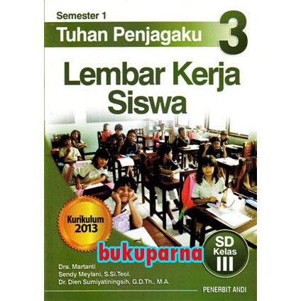 Buku LKS : Tuhan Penjagaku 3 - Semester 2 - Pendidikan Agama Kristen SD Kelas III