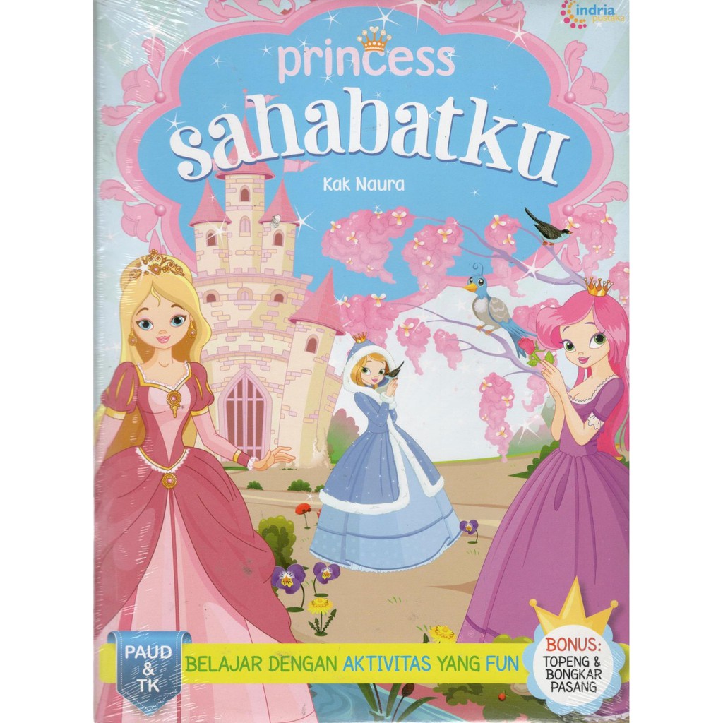 BUKU PRINCESS SAHABATKU KAK NAURA