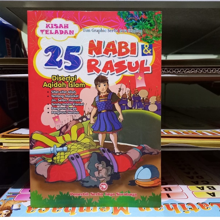 SERBA JAYA 25 NABI &amp; RASUL - Buku Cerita Pengetahuan Islami Anak Kisah Teladan disertai Aqidah Islam (FULL COLOR)