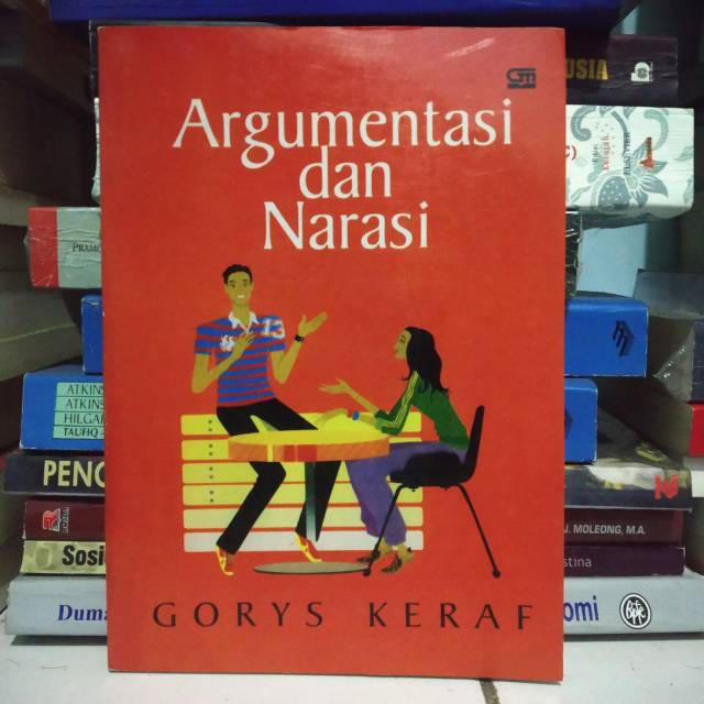 ARGUMENTASI DAN NARASI - GORYS KERAF