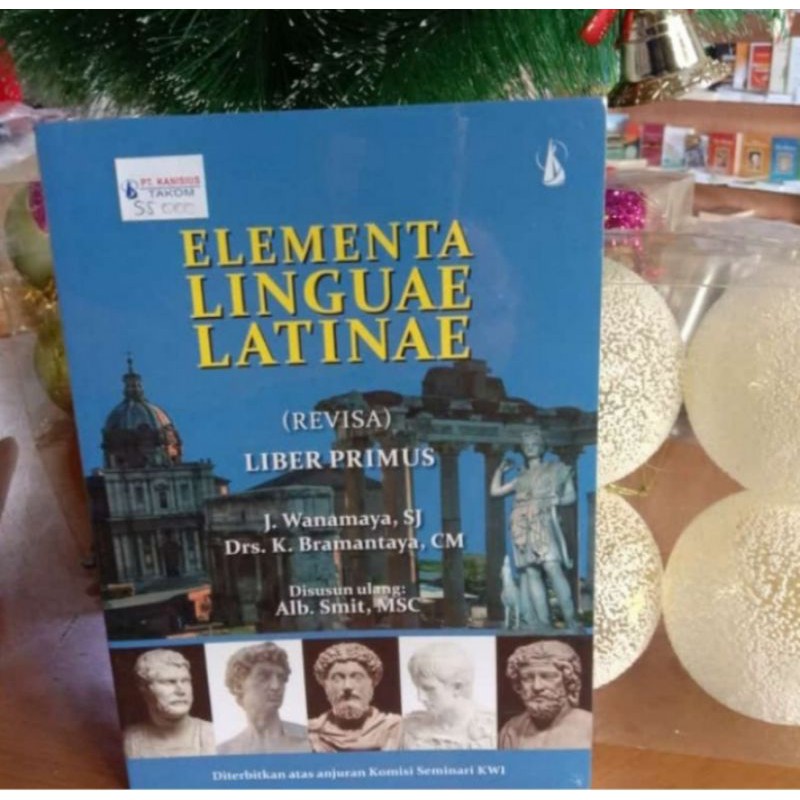Elementa Linguae Latinae Revisa Liber Primus
