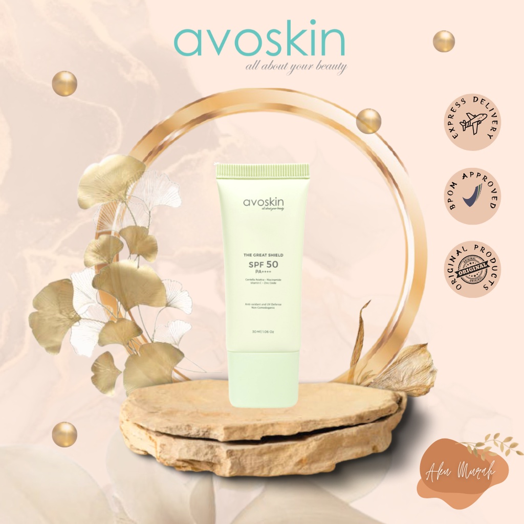 ✨ AKU MURAH ✨ Avoskin The Great Shield Sunscreen SPF 50 PA++++  30ml / Sunscreen Wajah BPOM