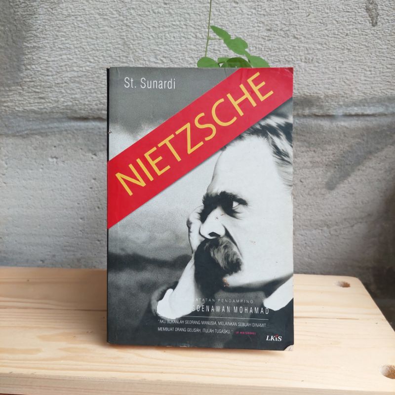 buku original Nietzsche tulisan St. Sunardi kata pengantar Goenawan Mohamad