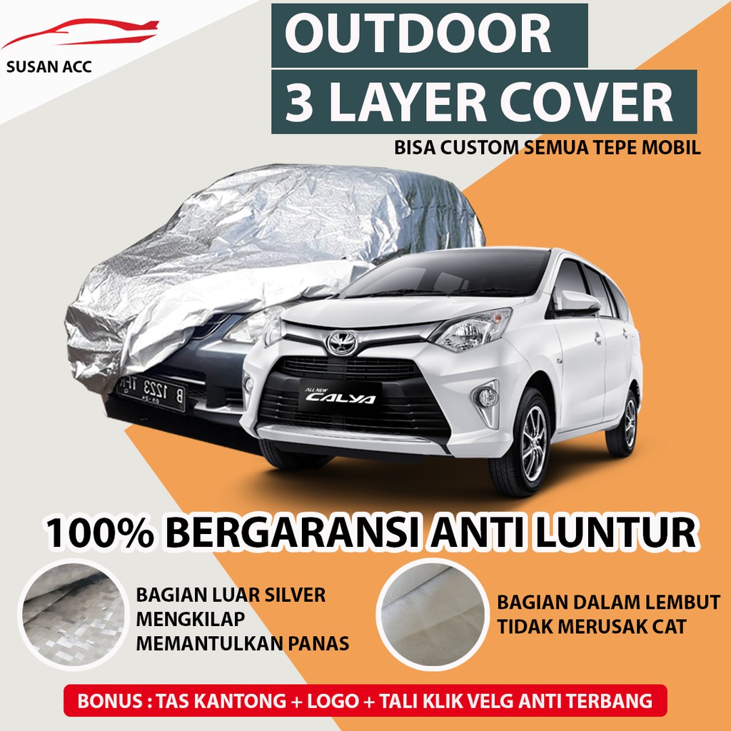 OUTDOOR PREMIUM Body Cover Mobil Calya/Sigra / Sarung Mobil Calya / Mantel Mobil Calya Waterproof