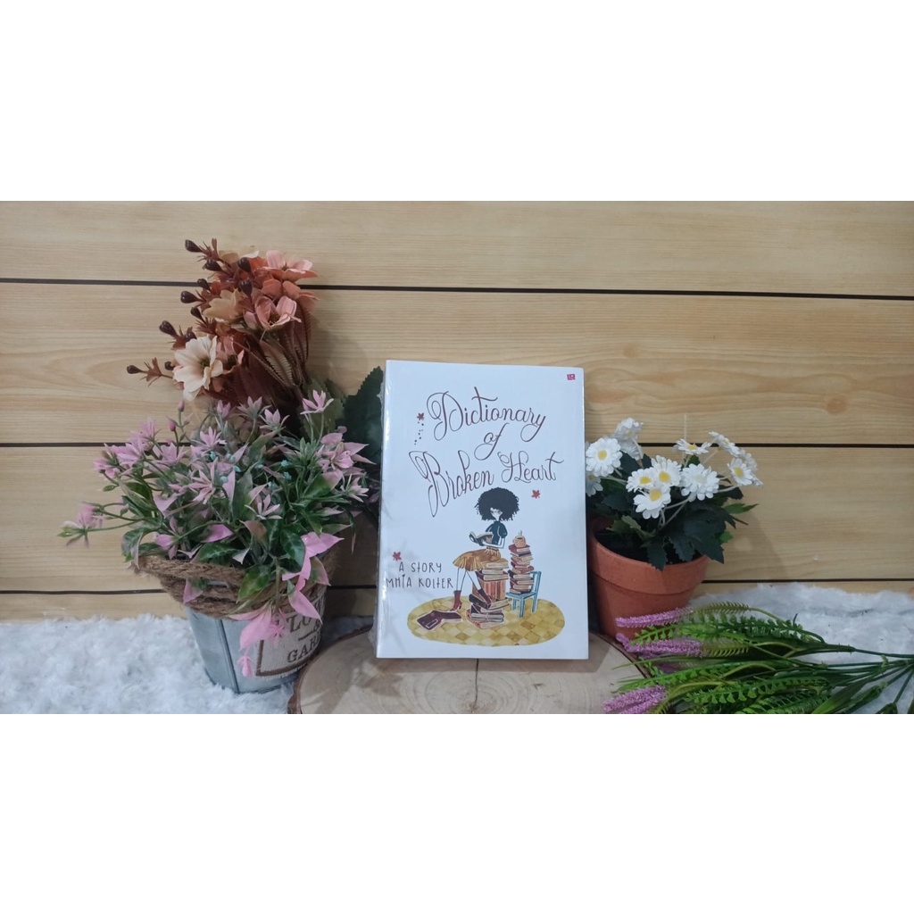 Buku Novel Dictionary of Broken Heart Original Penerbit LovRinz - By Mhi Kolter
