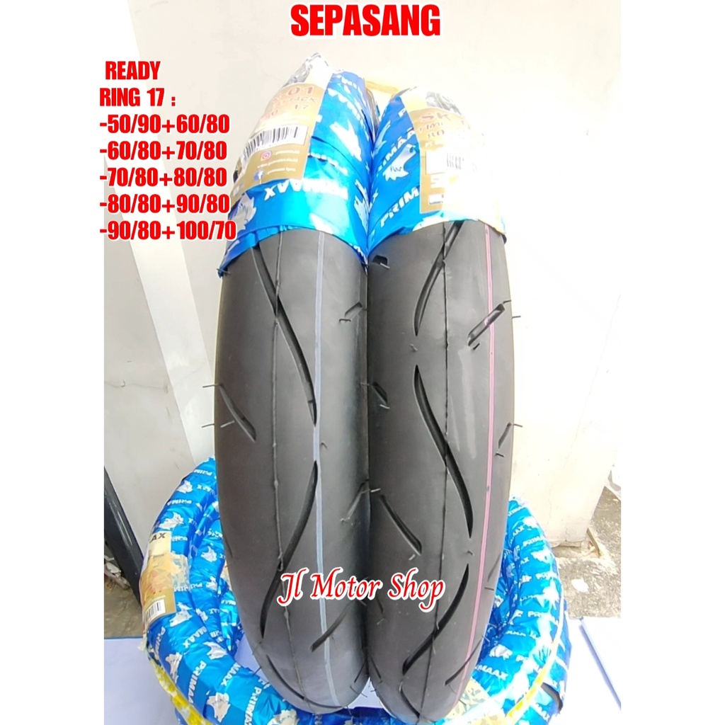 Sepasang Ban Donat - Ban Primax PriMaax SK01 60 80 DAN 70 80 - Ban PriMaax SK 01 60/80 - 70/80 Set ring 17