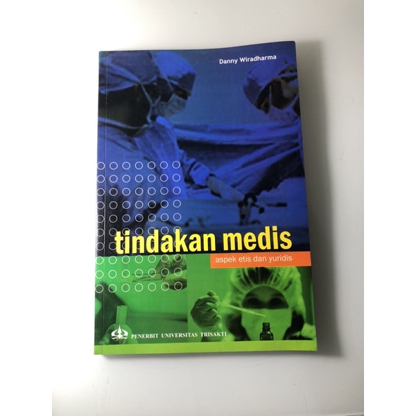 

BUKU TINDAKAN MEDIS ASPEK ETIS DAN YURIDIS