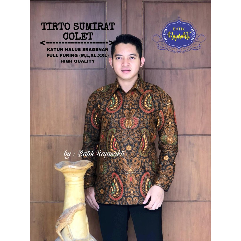 TIRTO SUMIRAT COLET Kemeja Batik Pria Lengan Panjang Katun Halus FULL FURING Rajasakti