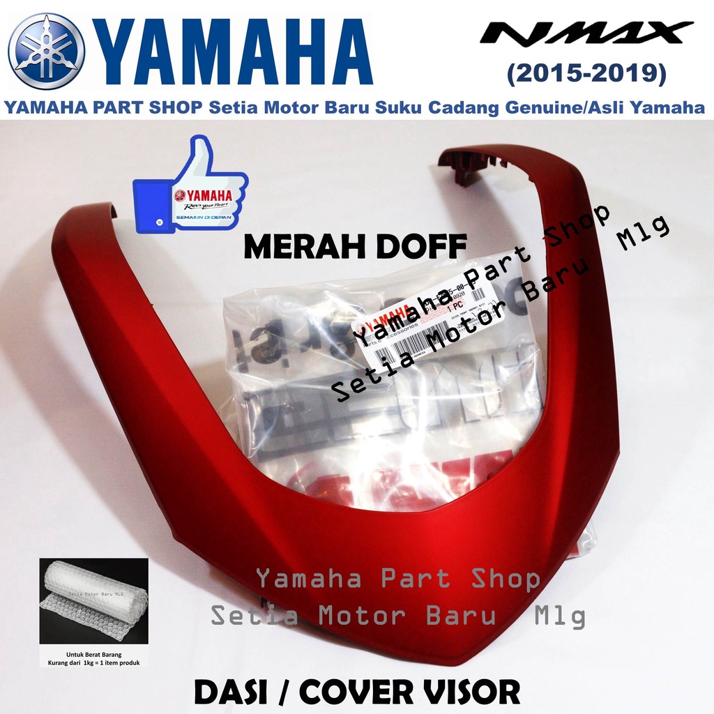 Dasi Alis Cover Front Visor Nmax Old N Max Lama 2DP Vva Merah Doff Asli Yamaha Setia Motor Baru