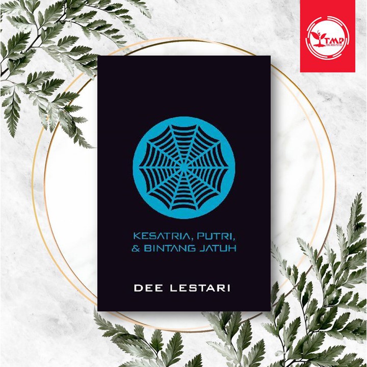 SUPERNOVA #1 Kesatria, Putri dan Bintang Jatuh - Dee Lestari