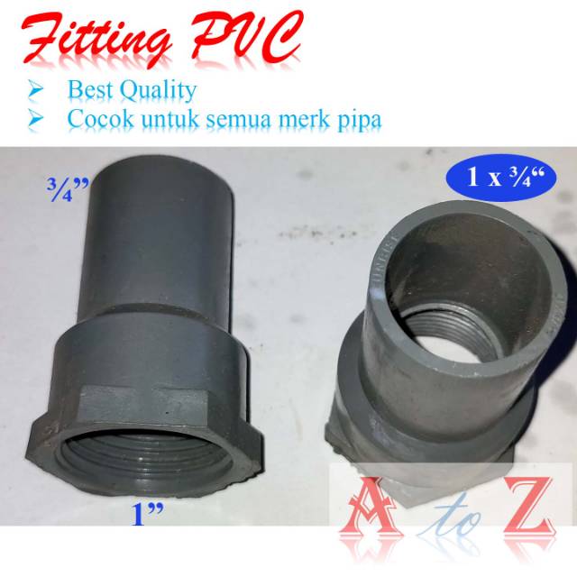 Faucet socket 1 x 3/4 in/reducer/reducer/sok drat dalam turunan/sdd pvc 1 x 3/4 inch