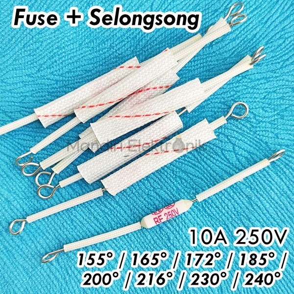 Fuse + Selongsong 155 165 185 200 216 230 240 Derajat 10A 250V Fuse Magic com - Termofuse Magic Com Setrika - Thermostat Magic Com Setrika