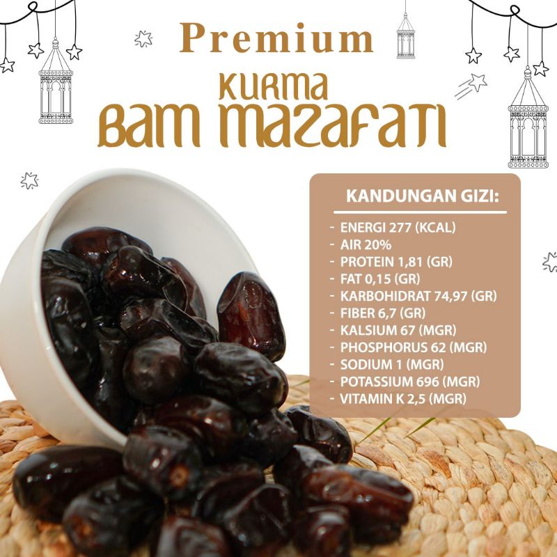 

Kurma Bam Mazafati 650Gr / Emirate Gold 10Kg / Tunisia 5Kg / Kurma Asli Arab Premium Dapat Di Komsumsi Sehari-Hari Dan Saat Berbuka Puasa