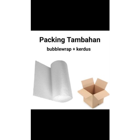 

Tambahan Packing Bubble Wrap + Box