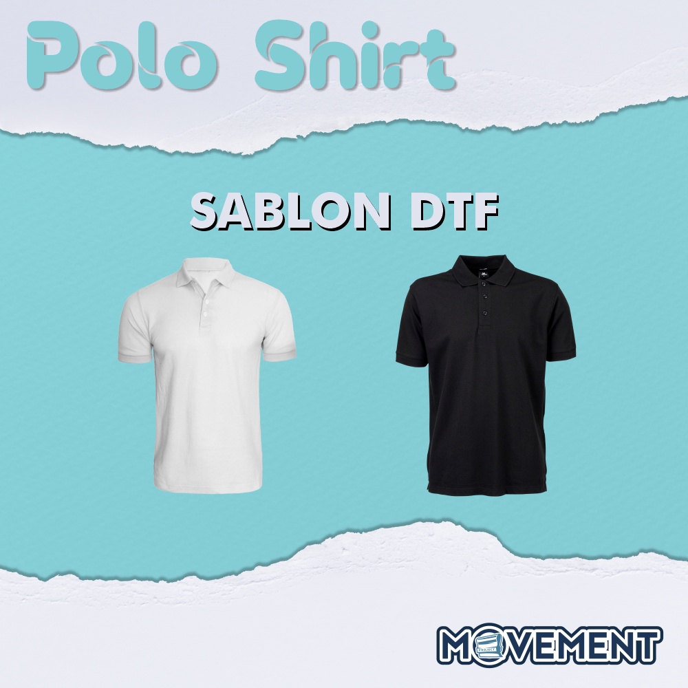 SABLON CUSTOM SATUAN - POLO SHIRT