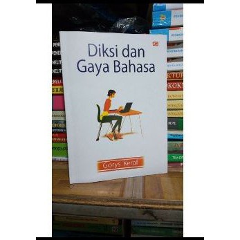 Buku DIKSI DAN GAYA BAHASA - Gorys Keraf