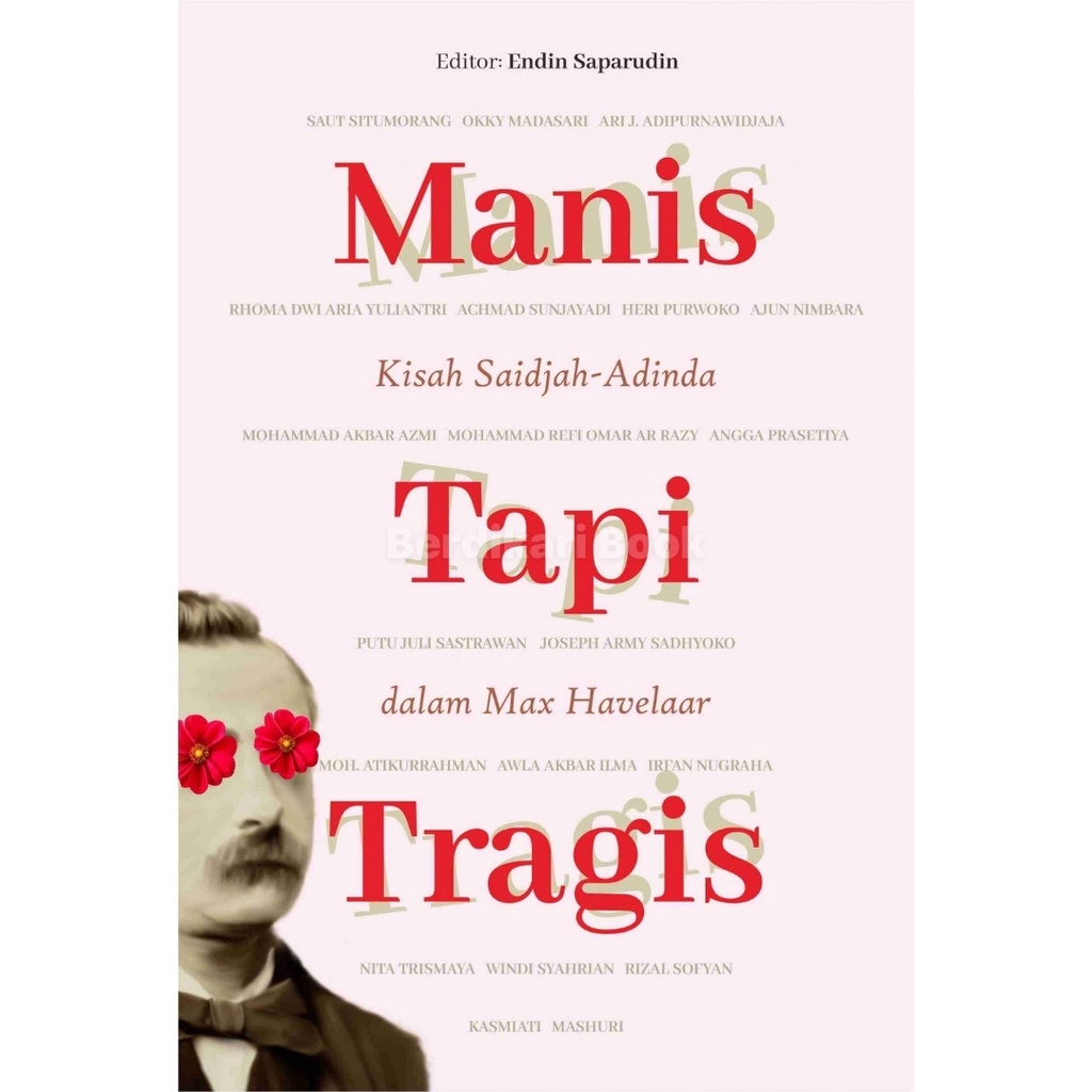 Berdikari - Manis Tapi Tragis: Kisah Saidjah-Adinda dalam Max Havelaar - Cantrik