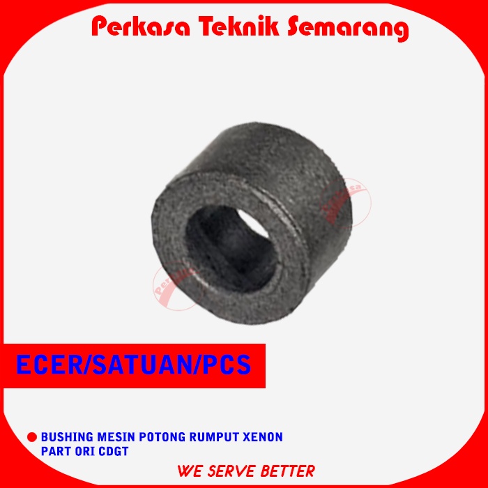 Part Original Xenon Bushing Mesin Potong Rumput CDGT360 CDGT720