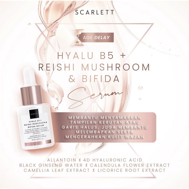 Scarlett Age Delay Hyalu B5+ Reishi Mushroom &amp; Bifida Serum - 15ml