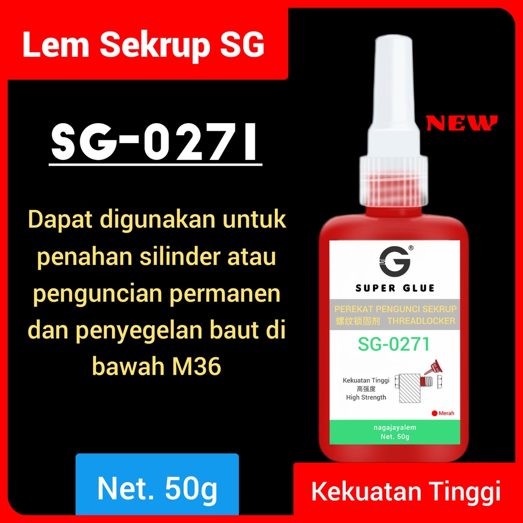 

Lem Sekrup SG-0271/Lem Baut/Lem Baut Penguncian Permanen 50ml