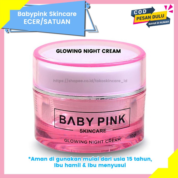 Baby Pink Skincare Glowing Night Cream Melembabkan Wajah &amp; Hilangkan Jerawat Aman Resmi BPOM Halal