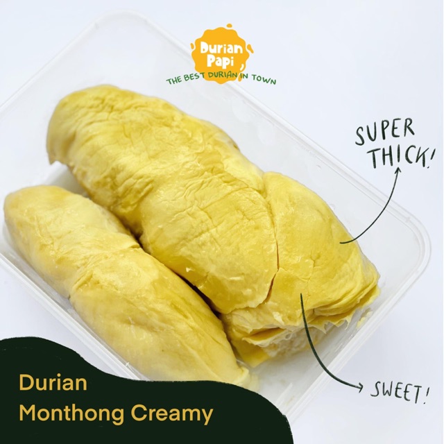 

DURIAN MONTHONG CREAMY DURIANPAPI