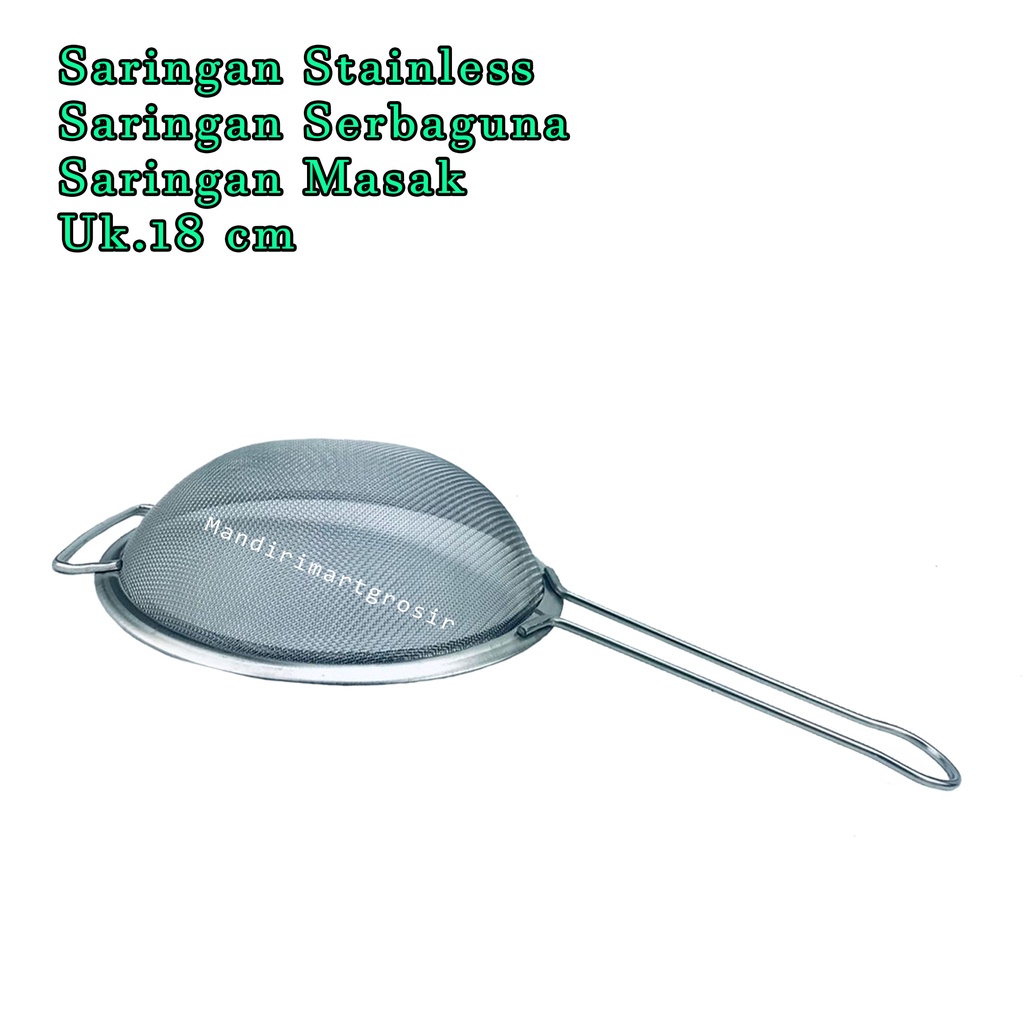 Saringan Serbaguna *Saringan Stainless * Saringan Masak * Uk.18 cm