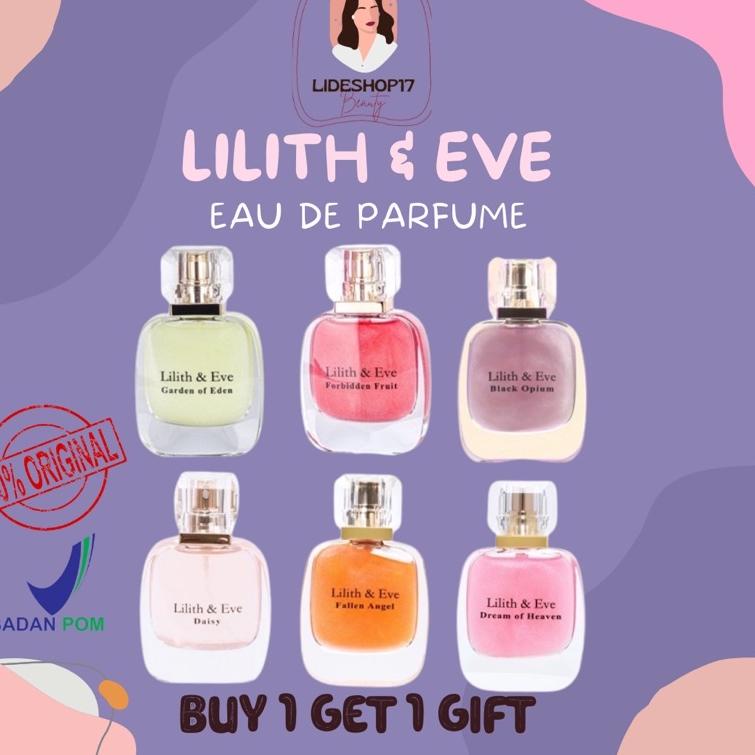 M61X [PARTNER RESMI] READY ‼️ PARFUME LILITH AND EVE / LILITH & EVE / EDP LILITH AND EVE / EDP DAISY
