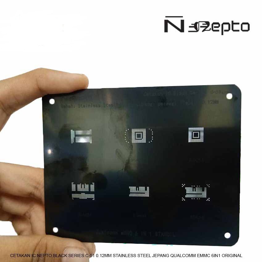 PLAT BGA IC NEPTO BLACK SERIES C-51 0.12MM STAINLESS STEEL JEPANG QUALCOMM EMMC 6IN1 ORIGINAL