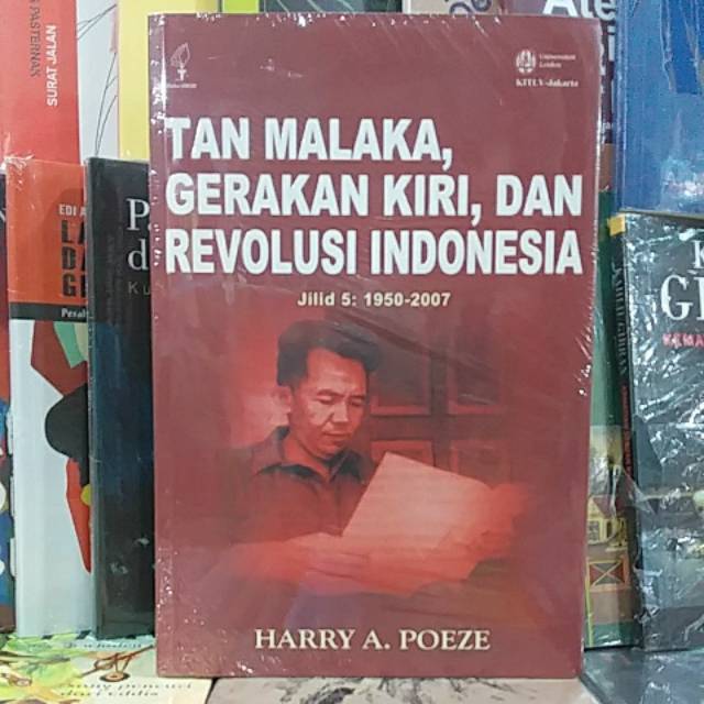 

Tan Malaka, Gerakan Kiri, Dan Revolusi Indonesia~Jilid 5