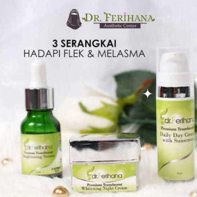 dr. Ferihana Paket Basic FLEK MELASMA Premium Translucent