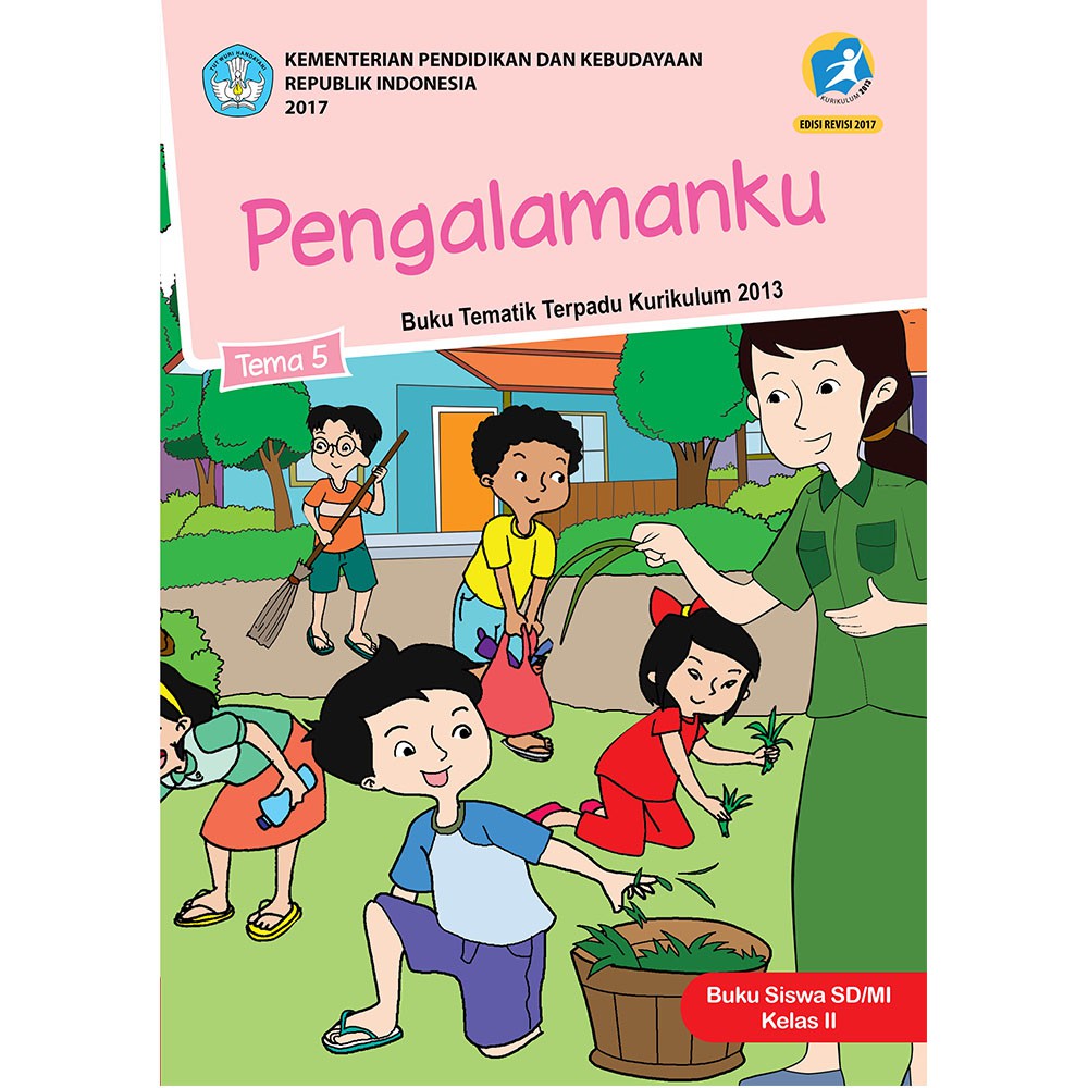 Buku Tematik Sd Kelas 2 Tema 5 Pengalamanku Kurikulum 2013 Edisi Revisi 2017